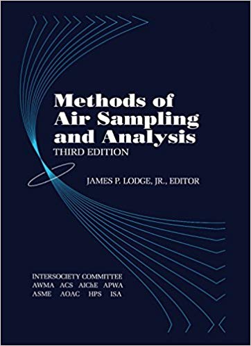 Methods of Air Sampling and Analysis 3rd Edition